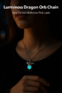 Luminous Dragon Orb Chain 💫 | Anti-Tarnish Glowing Dragon Pendant Necklace for Men & Women - Image 4